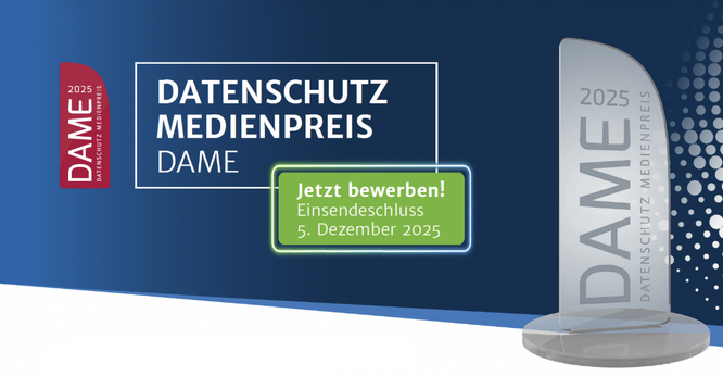 Datenschutzmedienpreis 2025
Jetzt bewerben! Einsendeschluss 5. Dezember 2025 Datenschutzmedienpreis 2025
Jetzt bewerben! Einsendeschluss 5. Dezember 2025